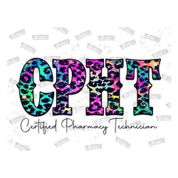 certified pharmacy technician cpht png sublimation design, colorful leopard pattern, pharmacist sublimation png design,