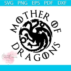 game of thrones mother of dragons daenerys targaryen svg, game svg, game of thrones svg, mother of dragons, daenerys tar