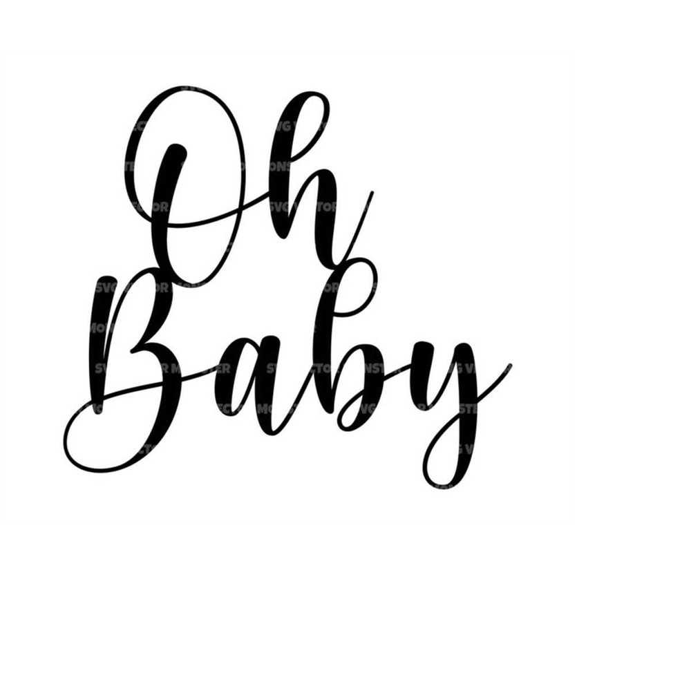 MR-279202314423-oh-baby-svg-baby-shower-svg-newborn-svg-new-mom-svg-vector-image-1.jpg