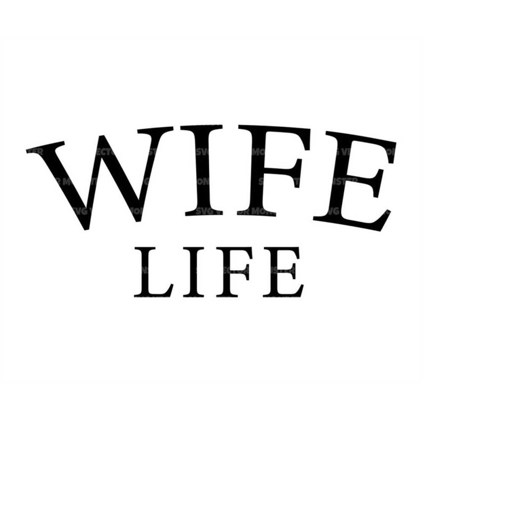 MR-279202314546-wife-life-svg-wifey-svg-honeymoon-svg-bride-svg-miss-to-image-1.jpg