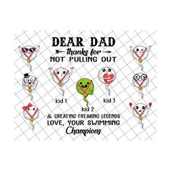 dear dad thanks for not pulling out & creating freaking legends love your swimming champions png, father's day png, funn