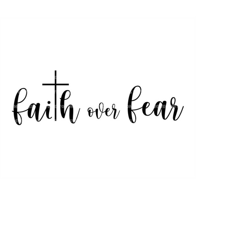 MR-2792023151545-faith-over-fear-svg-christian-cross-svg-jesus-svg-god-svg-image-1.jpg