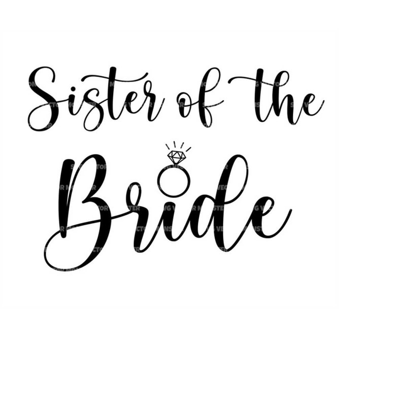 MR-279202315297-sister-of-the-bride-svg-wedding-svg-bridal-party-svg-vector-image-1.jpg