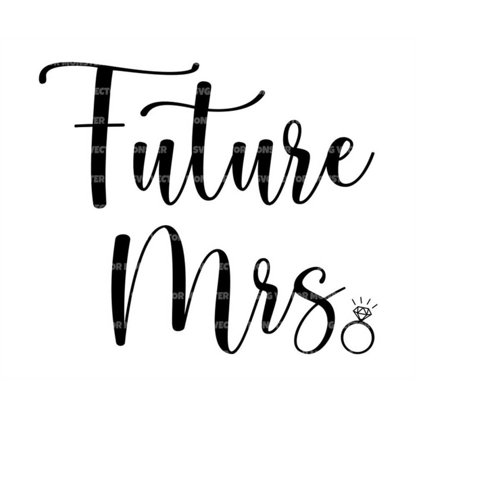 MR-2792023153145-future-mrs-svg-engagement-svg-marriage-svg-wedding-svg-image-1.jpg