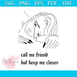 billie eilish call me friend but keep me closen svg, famous people svg, billie eilish, billie eilish svg, billie svg, ei