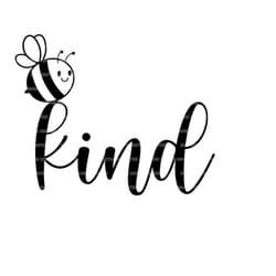 bee kind svg, be kind svg, honeybee svg, bee svg. vector cut file for cricut, silhouette, pdf png eps dxf, decal, sticke