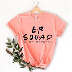 supportinger squad i'll be there for you shirt, best nurse shirt, support nurse shirt, support shirt,team support crew,m