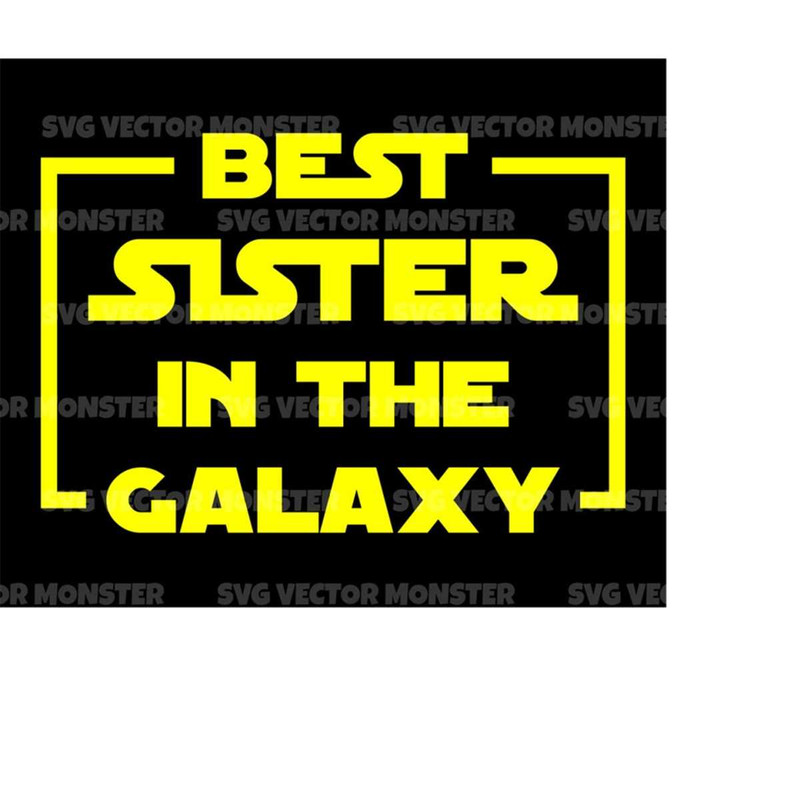 MR-27920231644-best-sister-in-the-galaxy-svg-vector-cut-file-for-cricut-image-1.jpg