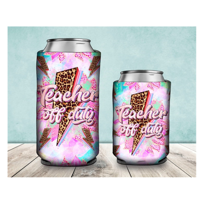 MR-2792023162653-teacher-off-duty-can-cooler-can-cooler-png-sublimation-design-image-1.jpg