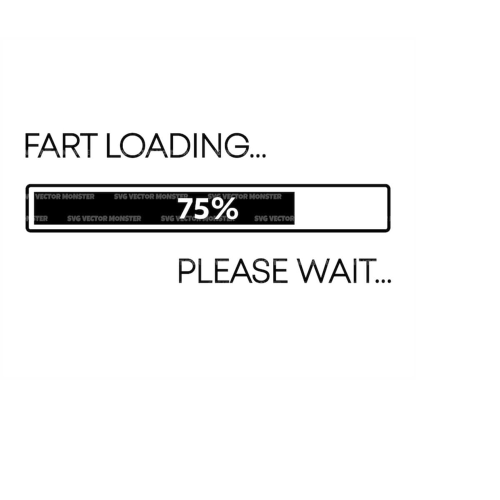 MR-279202316328-fart-loading-please-wait-svg-vector-cut-file-for-cricut-image-1.jpg