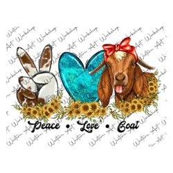 Peace Love Goat Png, Goat Sublimation, Goat Png, Love Goat Png, Sunflower Goat Png, Farm Life Png, Western Goat Png, Sub