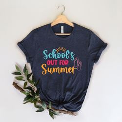 school's out for summer shirt, teacher last day of school shirt, teacher off duty, goodbye school hello summer, teacher