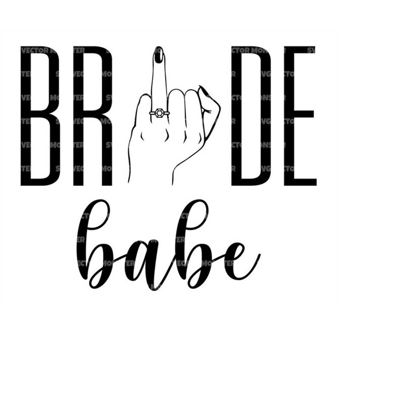 MR-2792023164236-bride-babe-svg-babe-of-bride-svg-bride-squad-svg-vector-cut-image-1.jpg
