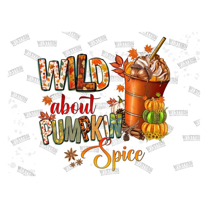 MR-2792023164659-wild-about-pumpkin-spice-png-thankful-png-fall-png-western-image-1.jpg