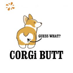 guess what a corgi butt svg
