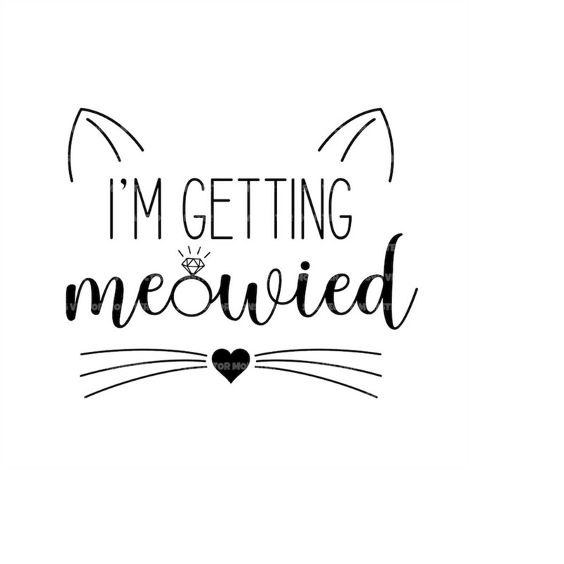 MR-279202317211-im-getting-meowied-svg-engagement-ring-svg-vector-cut-image-1.jpg
