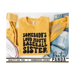 loud mouth baseball sister svg png, baseball sister png, baseball life svg, baseball sis svg, baseball sister svg, funny