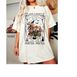 it's just a bunch of hocus pocus shirt, disney halloween comfort colors shirt, hocus pocus tarot card halloween shirt, d