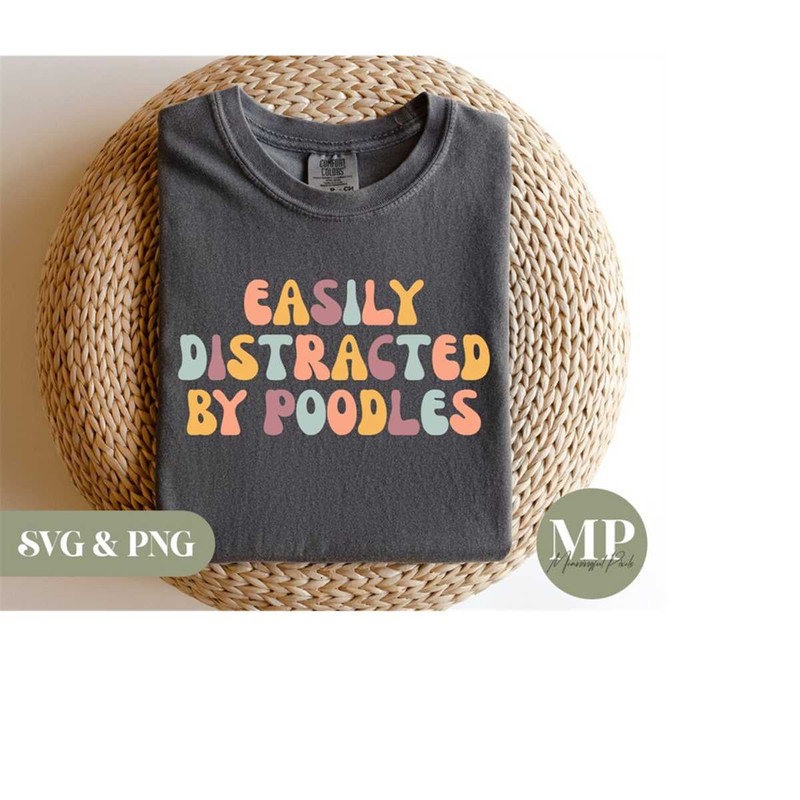 MR-2792023174759-easily-distracted-by-poodles-funny-poodle-svg-png-image-1.jpg