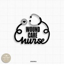 wound care nurse svg wound care nurse gift wound care shirt svg heart stethoscope svg cute wound care nurse png wound ca