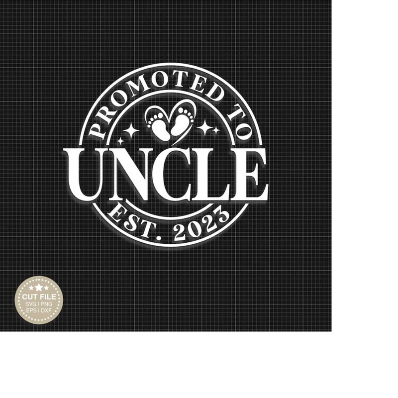 MR-279202318358-promoted-to-uncle-svg-first-time-uncle-svg-uncle-est-2023-svg-image-1.jpg
