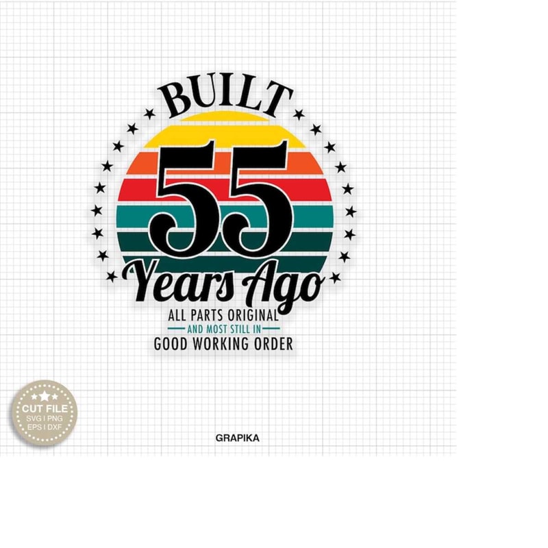 MR-279202318432-55th-birthday-svg-1968-birthday-svg-55-birthday-shirt-svg-gift-for-55th-birthday-vintage-birthday-funny-55th-birthday-cricut-and-silhouette.jpg