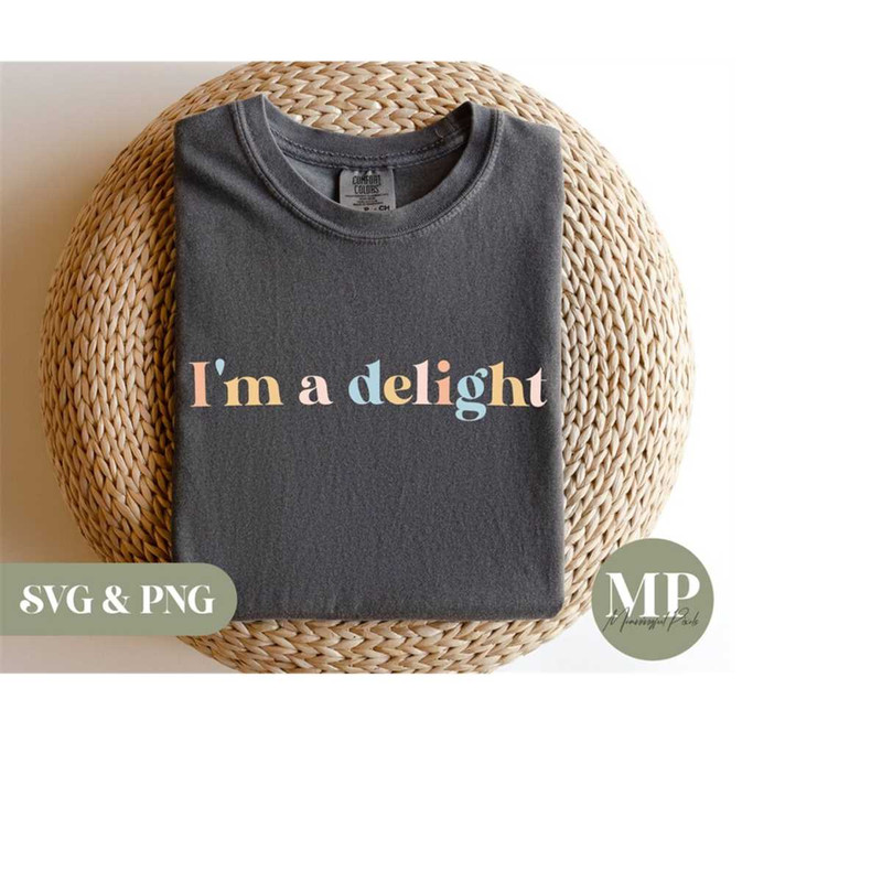 MR-279202318728-im-a-delight-funny-sarcasticsarcasm-svg-png-image-1.jpg