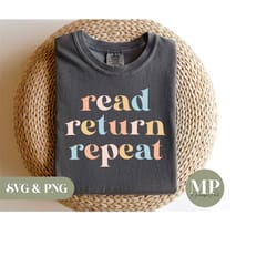 read return repeat | funny reading/booklover svg & png