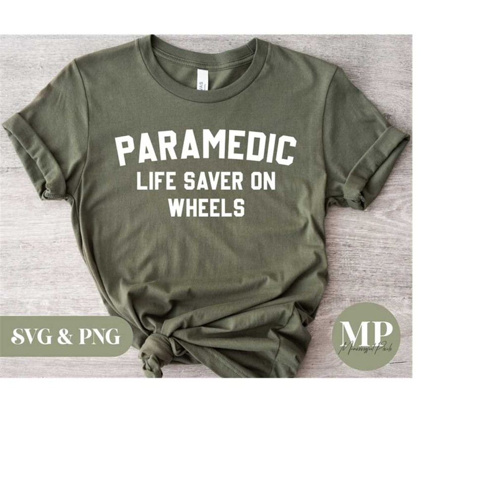 MR-2792023181817-paramedic-life-saver-on-wheels-funny-paramedic-svg-png-image-1.jpg