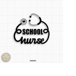 school nurse svg school nurse gift svg school nurse shirt svg heart stethoscope svg cute school nurse shirt svg school n