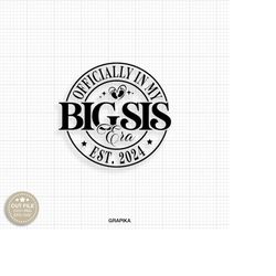 in my big sis era svg future big sister svg big sister announcement svg big sis to be svg big sister in training svg pro