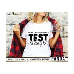 test day svg png, school svg, exam day, teacher shirt svg, test day svg, testing 1 2 3, rock the test, test svg, teacher