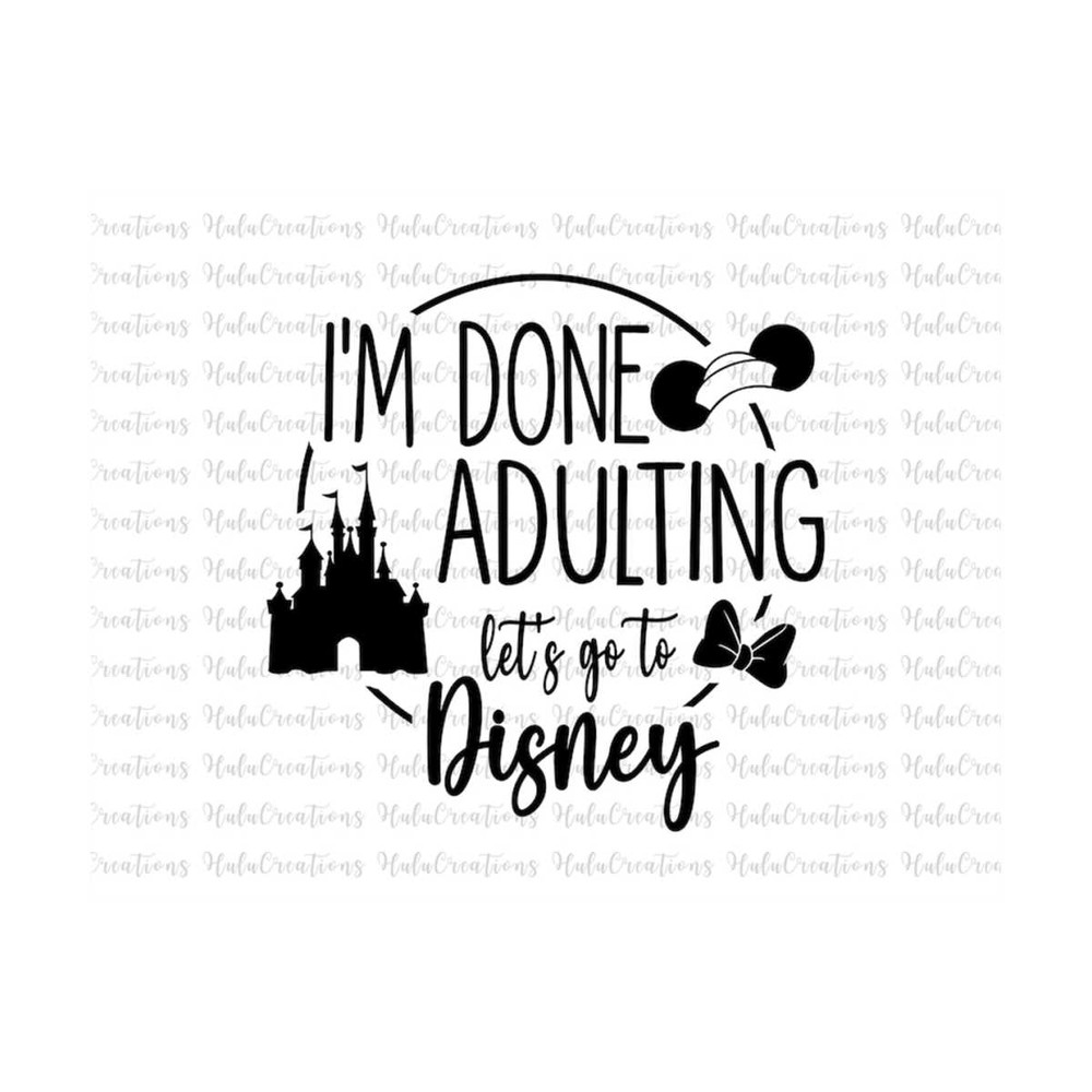 MR-2792023184715-im-done-adulting-svg-family-trip-svg-vacay-mode-svg-image-1.jpg