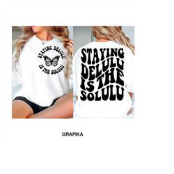 staying delulu is the solulu svg groovy svg funny svg hippie svg wavy text svg groovy clipart wavy text iron on svg retr