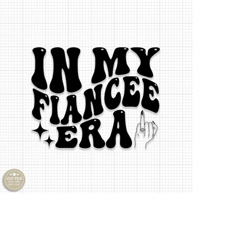 MR-279202319246-in-my-fiancee-era-svg-engagement-svg-bride-to-be-svg-gift-for-engaged-bachelorette-svg-bridal-shower-gift-svg-cut-file-cricut-and-silhoutte.jpg
