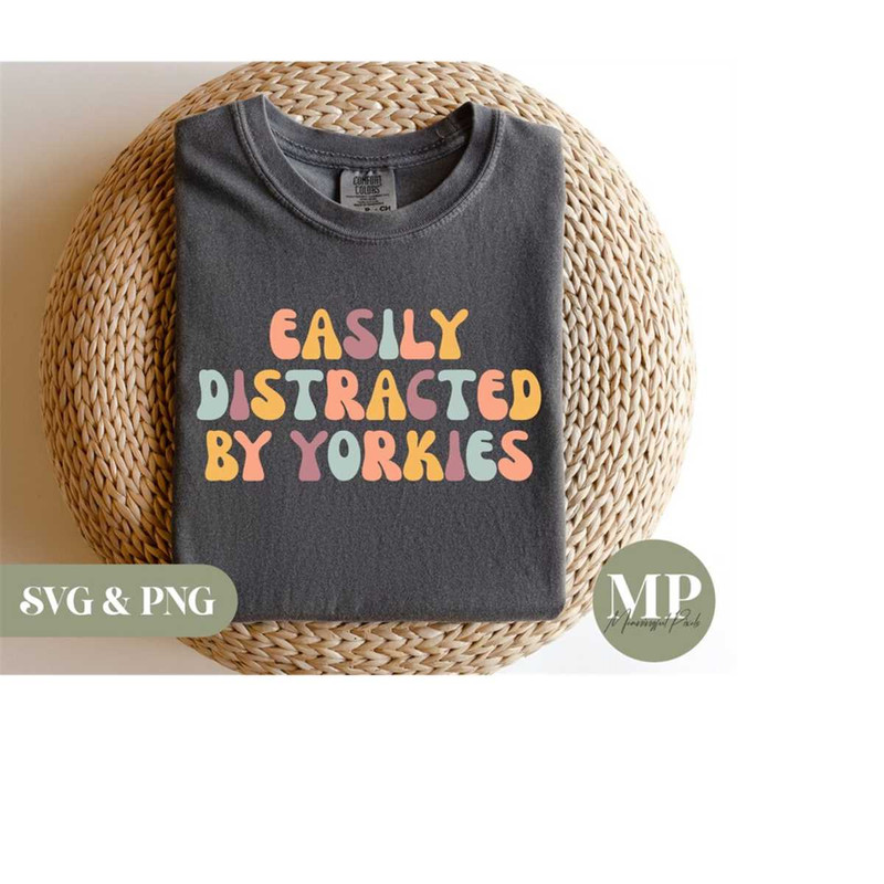 MR-2792023191023-easily-distracted-by-yorkies-funny-yorkie-svg-png-image-1.jpg
