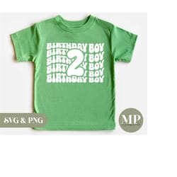 birthday boy | two years old | 2nd birthday svg & png