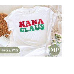 nana claus | cute christmas/x-mas nana/grandma/grandmother svg & png