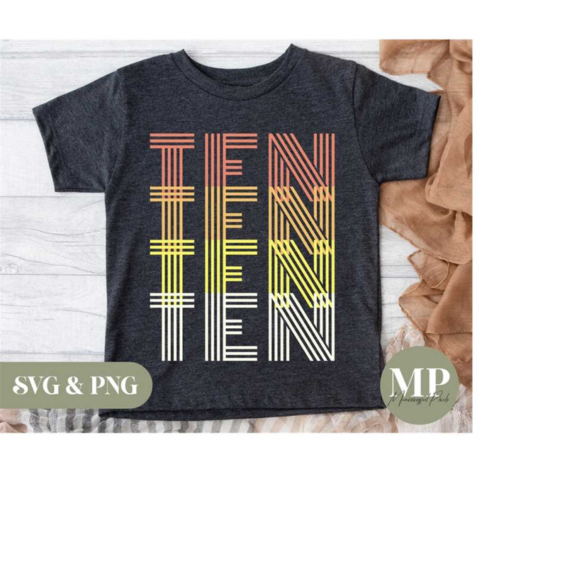MR-2792023192411-ten-ten-years-old-10th-birthday-svg-png-image-1.jpg