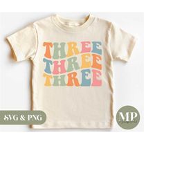 three | three years old | 3rd birthday svg & png