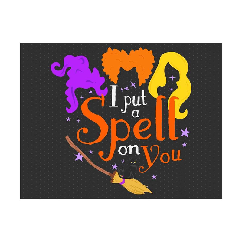 MR-2792023192731-i-put-a-spell-on-you-halloween-svg-trick-or-treat-svg-spooky-image-1.jpg