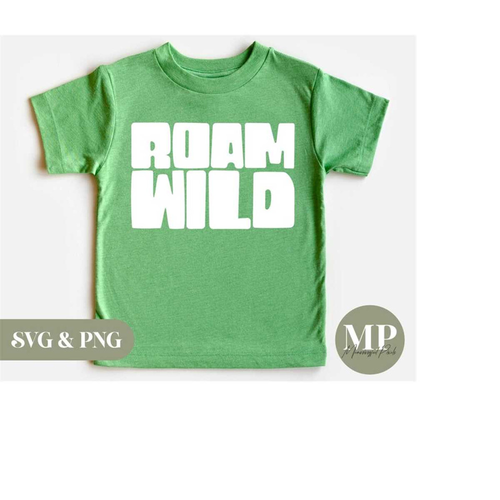 MR-2792023192916-roam-wild-cutefunny-kidstoddler-svg-png-image-1.jpg