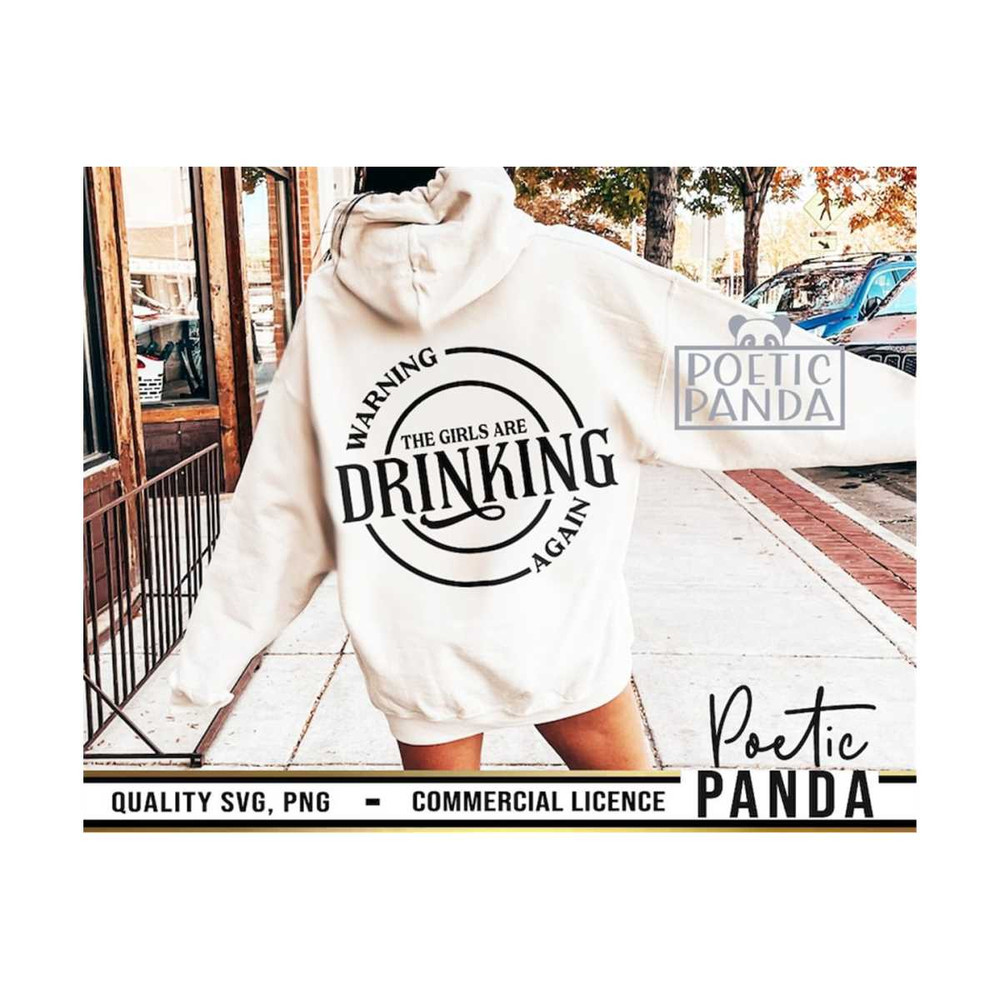 MR-2792023193641-warning-the-girls-are-drinking-again-svg-png-warning-the-girls-are-drinking-again-girls-trip-svg-girls-weekend-svg-girls-drinking-svg.jpg