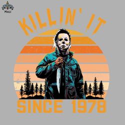 killin it since 1978 michael myers vintage halloween sublimation png download