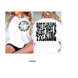 not flirting just hot and talking svg groovy svg hippie svg wavy text svg aesthetic svg funny svg retro trendy svg inspi