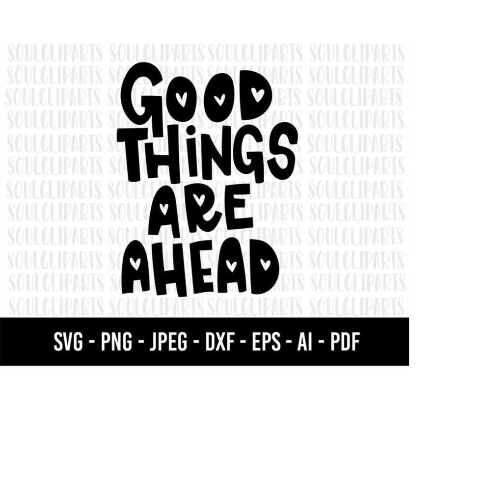 MR-2792023222232-cod613-good-things-are-ahead-svg-positive-vibes-only-image-1.jpg