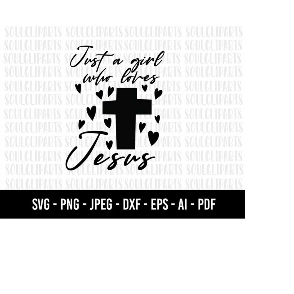 MR-2792023222721-cod335-just-a-girl-who-loves-jesus-svg-scripture-svg-bible-image-1.jpg