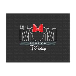 this mom runs on svg, mother's day svg, family trip svg, vacay mode svg, magical kingdom svg, svg, png files for cricut