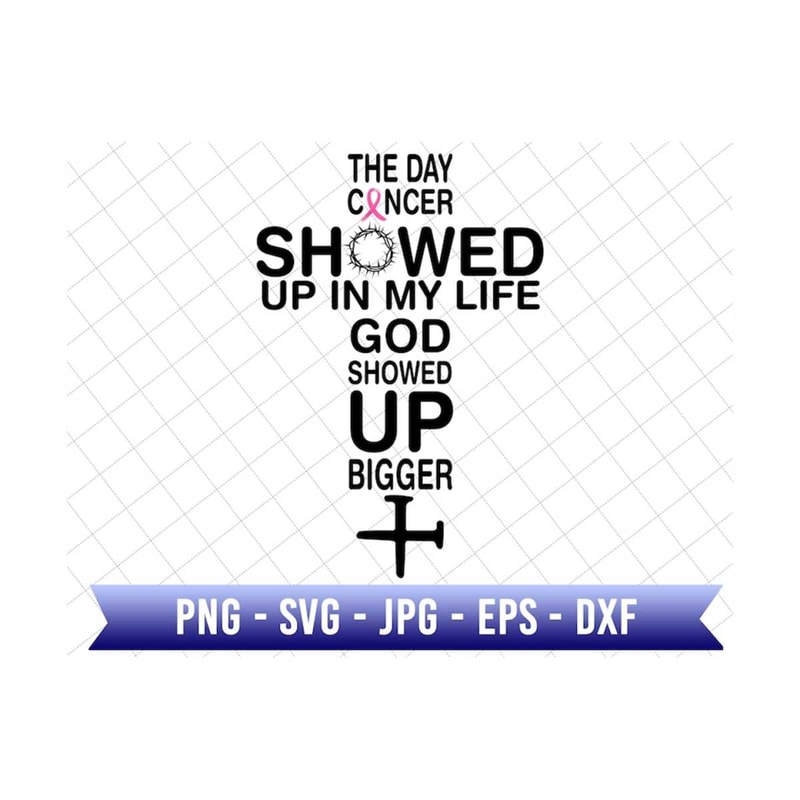 MR-28920230611-the-day-cancer-showed-up-in-my-life-god-showed-up-bigger-svg-image-1.jpg