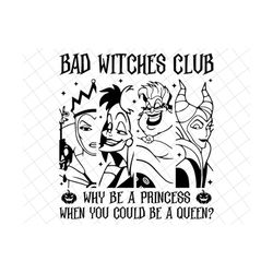 bad witches club, bad girls svg, villains wicked svg, villain gang svg, family trip svg, villains wicked svg, villain ga